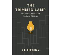The Trimmed Lamp, And Other Stories