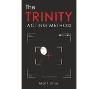 The Trinity Acting Method