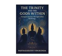 The Trinity and the Gods Within: A Jungian Journey Through Indian Mythology (Jungian Philosophy decoded)