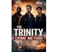 The Trinity Crime Method