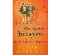 [(The Trip to Jerusalem)] [by: Edward Marston]