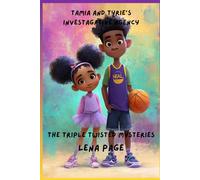 The Triple Twisted Mysteries (Tamia and Tyree's Investigative Agency)