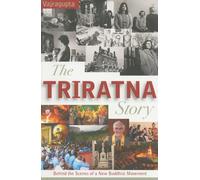 The Triratna Story: Behind the Scenes of a New Buddhist Movement