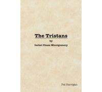 The Tristans, by Isobel Chase Montgomery