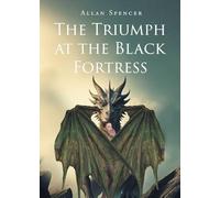 The Triumph at the Black Fortress