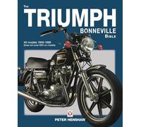 The Triumph Bonneville Bible (59-88): 1959-1988