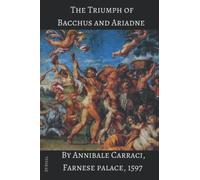 The Triumph of Bacchus and Ariadne Notebook: Aesthetically Pleasing Notebook With an Amazing Image of a Very Famous Painting!