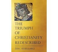 The Triumph of Christianity Redescribed
