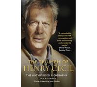 The Triumph of Henry Cecil : The Authorised Biography