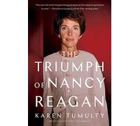 The Triumph of Nancy Reagan