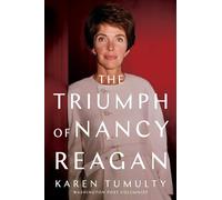 The Triumph of Nancy Reagan