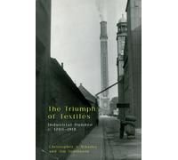 The Triumph of Textiles : Industrial Dundee, c. 1700-1918
