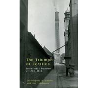 The Triumph of Textiles: Industrial Dundee, c. 1700-1918