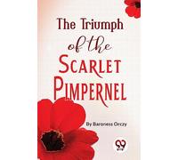 The Triumph of the Scarlet Pimpernel