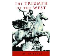 The Triumph of the West