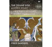 The Triune God, a Video Study: 9 Lessons on the Biblical Revelation and Its Doctrinal Implications [DVD]