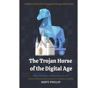 The Trojan Horse of the Digital Age: Why Christians Must Discern AI