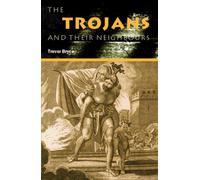 The Trojans & Their Neighbours