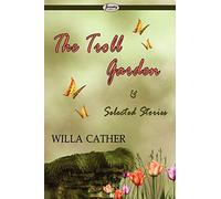 The Troll Garden & Selected Stories