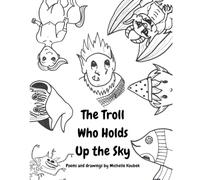 The Troll Who Holds Up the Sky