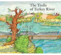 The Trolls of the Turkey River (The Clayton County Trilogy)