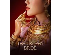 The Trophy Bride