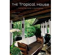 The Tropical House: Cutting Edge Design in the Philippines