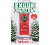 The Trouble With Christmas: Number 1 in series (Christmas, Colorado)