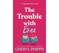 The Trouble with Exes