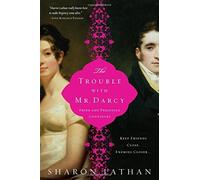 The Trouble with Mr. Darcy (The Darcy Saga) by Sharon Lathan (2011-04-01)