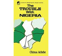 The Trouble with Nigeria