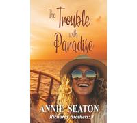 The Trouble with Paradise (The Richards Brothers)