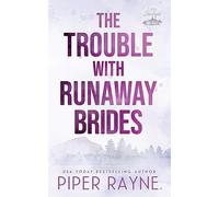 The Trouble with Runaway Brides: 3 (Lake Starlight)