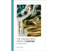 The Trouble with Space in Painting : A Critical History