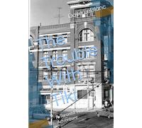 The Trouble With Tiki: A Toronto Time Travel Adventure