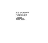 The Troubled Partnership: A Re-Appraisal of the Atlantic Alliance