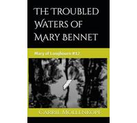 The Troubled Waters of Mary Bennet: Mary of Longbourn #12
