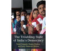 The Troubling State of India's Democracy (Emerging Democracies)