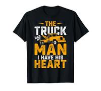 The Truck Has My Man I Have His Heart Tow Truck Driver Wife T-Shirt