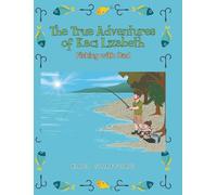 The True Adventures of Kaci Lizabeth: Fishing with Dad