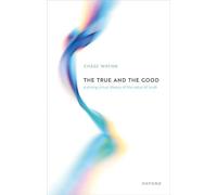 The True and the Good: A Strong Virtue Theory of the Value of Truth