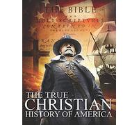 The True Christian History of America