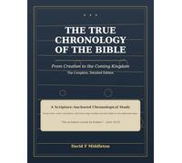 The True Chronology Of The Bible