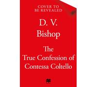 The True Confession of Contessa Coltello