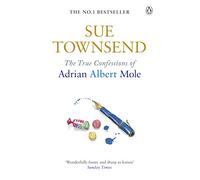 The True Confessions of Adrian Albert Mole: (Adrian Mole)