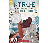 The True Confessions of Charlotte Doyle by Avi (2012) Paperback