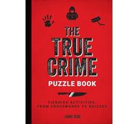 The True Crime Puzzle Book: Fiendish Activities, from Crosswords to Quizzes – Boxer Gifts