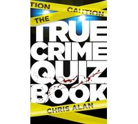 The True Crime Quiz Book