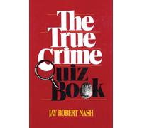 The True Crime Quiz Book