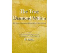 The True Diamond Within: We have the power to heal others and oneself.